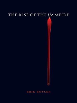 cover image of The Rise of the Vampire